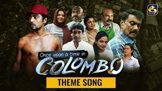 once-upon-a-time-in-colombo-teledrama-theme-song