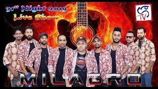 31ST NIGHT LIVE SHOW 2018 WITH MILAGRO 06-01-2019