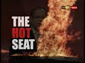 The Hot Seat TV 1 05-07-2018